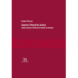 Superior Tribunal De Justica