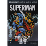 Superman: Mundos Em Guerra, De Dc Comics. Série Saga Definitiva, Vol. Não Aplica. Editora Eaglemoss, Capa Dura Em Português, 2019