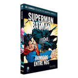 Superman batman Inimigos Entre Nós De Mark Verheiden E Gardner Fox Série Dc Graphic Novels Regular Editora Eaglemoss Capa Dura Edição 40 Em Português 2017