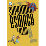 Superman Esmaga A Klan: Dc Teen, De Yang, Gene Luen. Editora Panini Brasil Ltda, Capa Mole Em Português, 2021