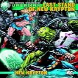 Superman The Last