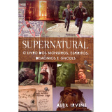 Supernatural Livro Dos Monstros Espíritos Demônio E Ghouls