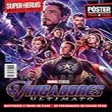 Superpôster Mundo Dos Super-heróis - Vingadores Ultimato: Revista Superpôster