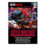 Superpôster Old gamer Super Nintendo Street Fighter Ii De Editora Europa Vol 1 Editorial Europa Capa Mole Edição 2024 08 20 00 00 00 Em Português