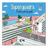 Superquadra O