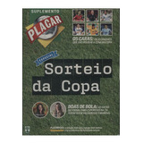 Suplemento De Placar Especial Sorteio Da Copa