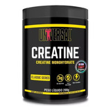 Suplemento Em Pó Universal Classic Series Creatine Creatina Monohidratada Creatine Sabor Without Flavor Em Pote De 200ml