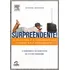 Surpreendente! A Televisao E O Videogame Nos Tornam Mais Inteligentes - A Sabedoria E Os Beneficios Da Tv E Do Videogame, Steve Johnson