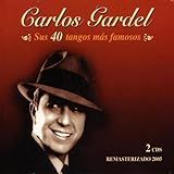 Sus 40 Tangos Masfamosos  Audio CD  Gardel  Carlos