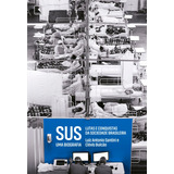 Sus Uma Biografia Lutas E Conquistas Da Sociedade Brasileira De Santini Luiz Antonio Bulcão Clóvis Nd Vol Não Possuí Editorial Record Capa Mole Edição 1 Em Português 2024