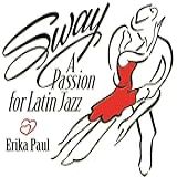 SWAY   A PASSION FOR
