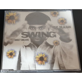Swing Feat Dr Alban Sweet Dreams cd Maxi single 