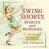 Swing Shorts Stories