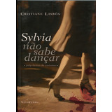 Sylvia Nao Sabe Dancar