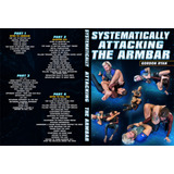 Systematically Attacking The Arm Bar By