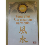 T07 Livro Coleção Caras Zen Feng Shui Sua Casa Em Harmonia