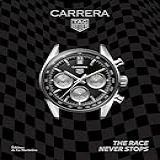 Tag Heuer Carrera The Race Never Stops