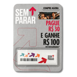 Tag Sem Parar Pague 30 E Ganhe 100 Em Mensalidades