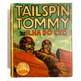 Tailspin Tommy Na Ilha