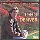 Take Me Home Country Roads  Audio CD  Denver  John