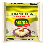 Tapioca Granulada Para Bolo 500g Marpa Alimentos