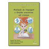 Tarefas Para Avaliaçao Neuropsicologica Avaliaçao De Ling De Rochele Paz Fonseca Editora Memnon Edicoes Cientificas Ltda Capa Mole Em Português