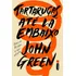 Tartarugas Até Lá Embaixo, De Green, John. Editorial Editora Intrínseca Ltda., Capa Mole Em Português, 2017