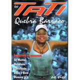 Tati Quebra Barraco Ao