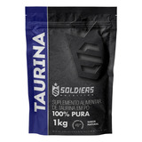 Taurina 1kg 100 Pura Em Pó Soldiers Nutrition Sabor Natural