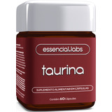 Taurina Com 1000mg Por Dose Fórmula Avançada Com Matéria prima Importada 60 Cápsulas