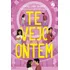 Te Vejo Ontem