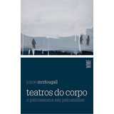 Teatros Do Corpo