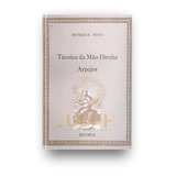 Tecnica Da Mão Direita Arpejos Henrique Pinto Rb 0600 De Henrique Pinto Editora Ricordi Do Brasil Em Português