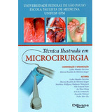 Tecnica Ilustrada Em Microcirurgia