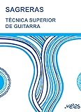 TÉCNICA SUPERIOR DE GUITARRA De