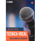 Técnica Vocal E Exerciicos Em Audio