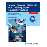 Técnicas Cirúrgicas Básicas Em Otorrinolaringologia E