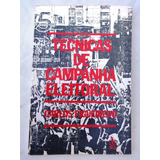 Técnicas De Campanha Eleitoral Carlos Figueiredo 1986