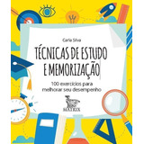 Técnicas De Estudo E Memorização