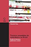 Técnicas Estendidas Do Contrabaixo No Brasil Revisão De Literatura Performance E Ensino