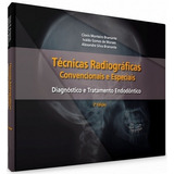 Tecnicas Radiograficas Convencionais E Especiais