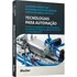 Tecnologias Para Automacao: Tecnologias Para Automação, De Lira; Andrade; Capovilla. Engenharia, Vol. Mecânica E Produção. Editorial Blucher, Capa Mole, Edição Mecânica E Produção Em Português, 20