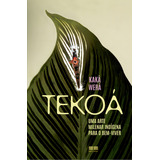 Tekoa Uma Arte