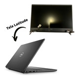 Tela Completa Dell Latitude
