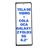 Tela De Vidro Sem Touch Com Cola Oca Galaxy Z Fold 3 Sm f926