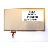 Tela Touch Dvd Pioneer Avh 278