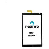 Tela Touch Tablet Positivo Q10 T2040 10 Pronta Entrega