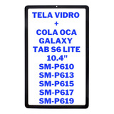 Tela Vidro oca S touch Display Galaxy Tab S6 Lite Sm P619