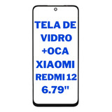 Tela Vidro Sem Touch Sem Display Xiaomi Redmi 12 Cola Oca