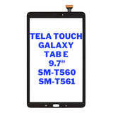 Tela Vidro Touch Frontal S Display Galaxy Tab E T560 Preto